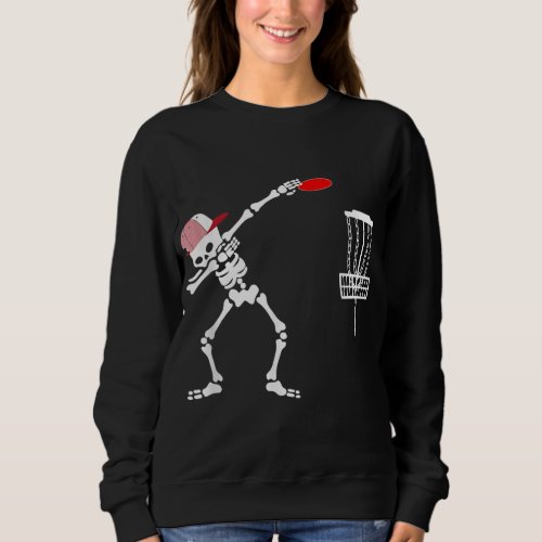 dabbing Skeleton wear hat Disc Golf Player Hallowe Sweatshirt