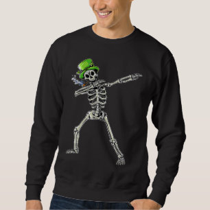 Dabbing Skeleton Wearing Green Hat  St Patrick's D Sweatshirt