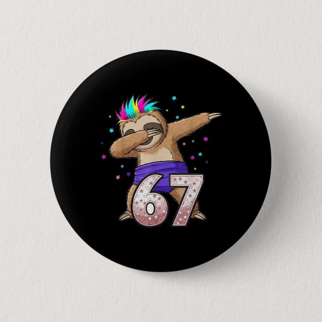 Dabbing Sloth 67 Funny Six Seven Gen Z Slang Meme  Button (Front)
