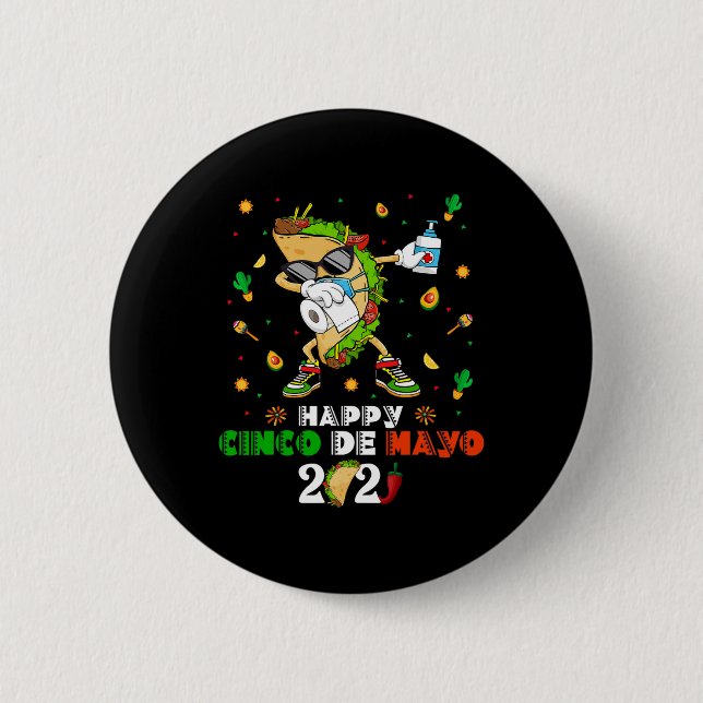 Dabbing Taco Cinco De Mayo 2021 Face Mask Quaranti Button (Front)