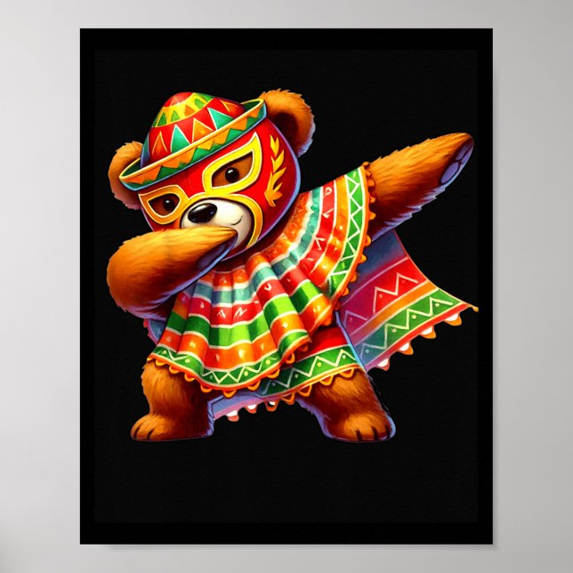 Dabbing Teddy Bear Lucha Libre Cinco De Mayo Mexic Poster (Front)