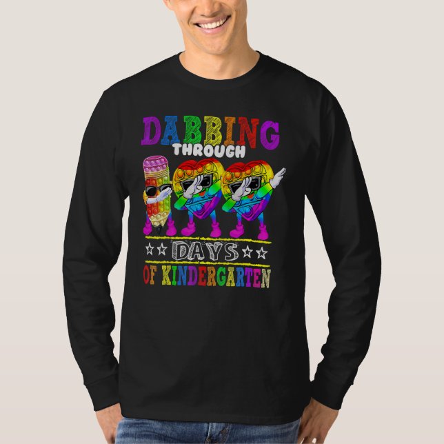 Dabbing Through 100 Days Of Kindergarten  Poppin F T-Shirt (Front)