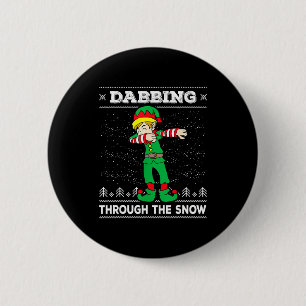 Dabbing Through The Snow Elf Dab Ugly Christmas Sw Button