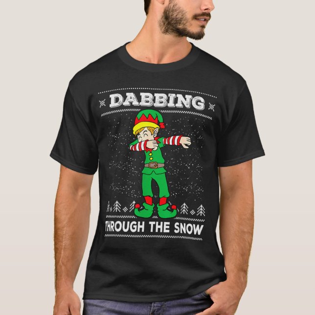 Dabbing Through The Snow Elf Dab Ugly Christmas Sw T-Shirt (Front)
