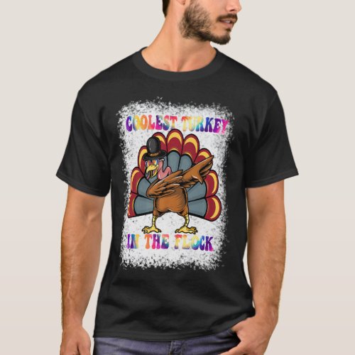 Dabbing turkey Groovy Coolest Turkey In The Flock  T_Shirt