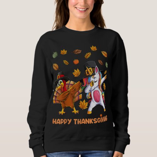 dabbing Turkey Unicorn Thanksgiving For Girls Pilg Sweatshirt