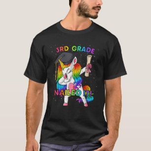 Dabbing Unicorn 3rd Grade Nailed It Graduation Gir T-Shirt