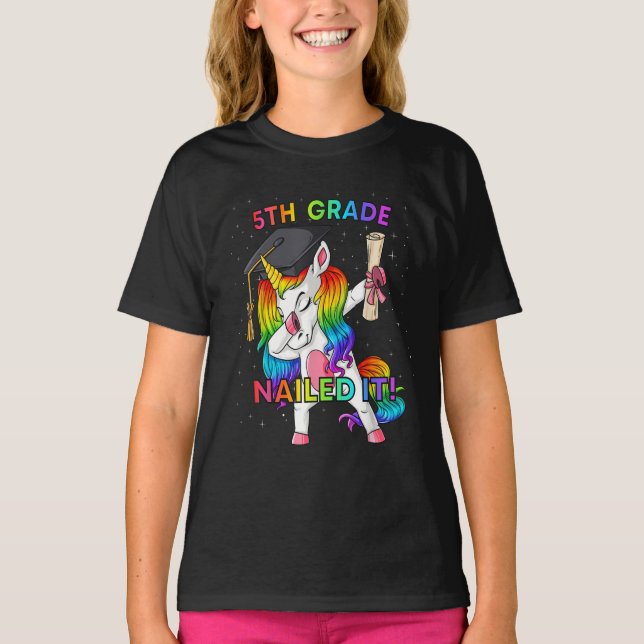 Dabbing Unicorn 5th Grade Nailed It Graduation  T-Shirt (Front)
