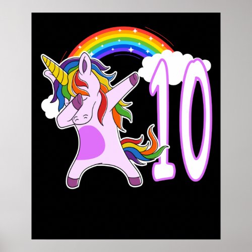 Dabbing Unicorn I Am 10 Years Old Poster