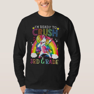 Dabbing Unicorn I m Ready To Crush 3rd Grade Back T-Shirt