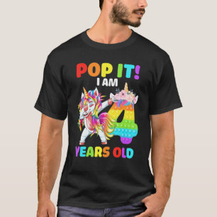 Dabbing Unicorn Pop It I Am 4 Years Old Kids 4th B T-Shirt