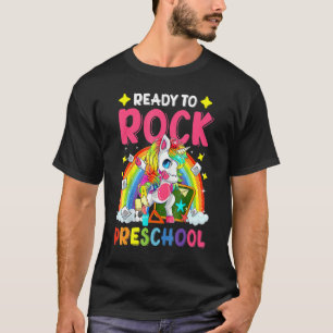 Dabbing Unicorn Ready To Rock Preschool Back To Sc T-Shirt