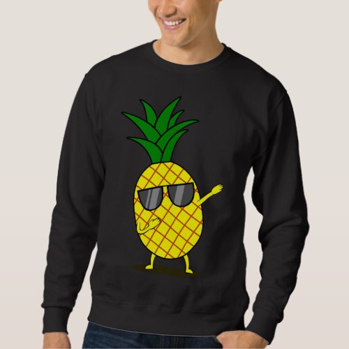 Dabbing Yellow Pineapple _ Dab Funny Dancing Fruit Sweatshirt