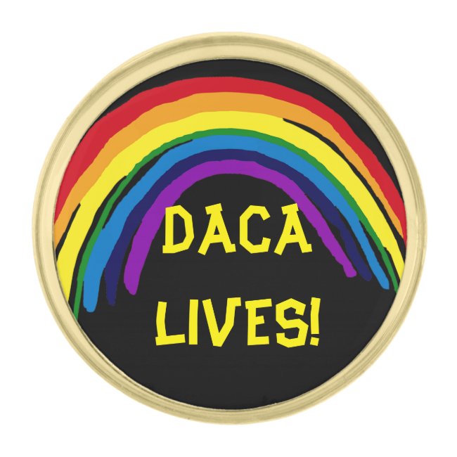 DACA Lives Rainbow Lapel Pin