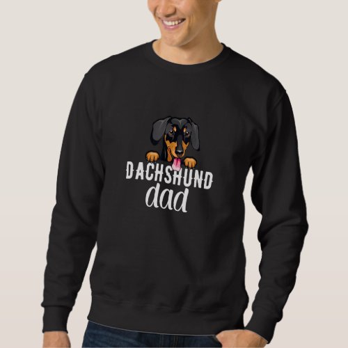 Dachhund Dad Funny Dog Owner Dog Lover Dachshunds  Sweatshirt