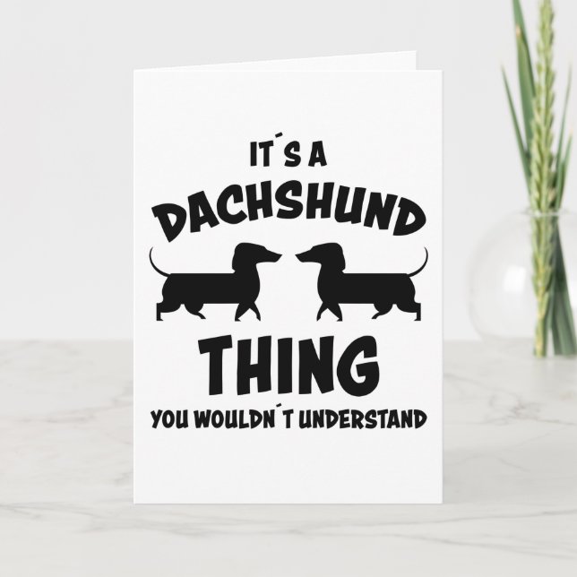 Dachhund Dog Sports Saying Dogs Dachshund Gift Card (Front)