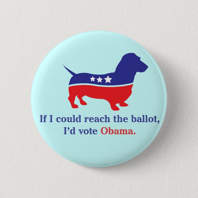 Dachshund 4 Obama Button (Front)