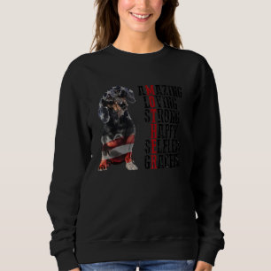 Dachshund Amazing Loving Strong Happy Selfless Gra Sweatshirt