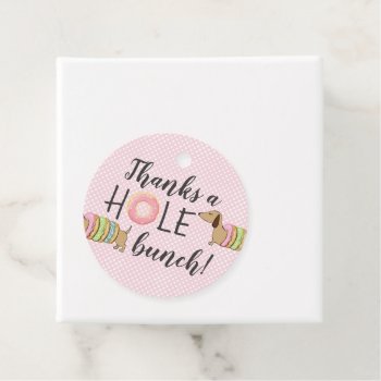 Dachshund And Donuts Party Thanks A Hole Bunch Favor Tags by Smoothe1 at Zazzle