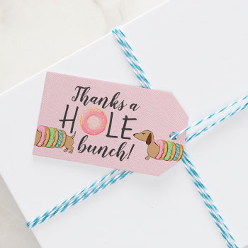 Dachshund And Donuts Party Thanks A Hole Bunch Gift Tags by Smoothe1 at Zazzle