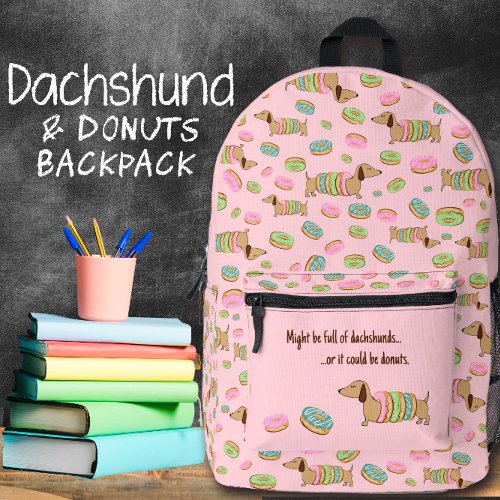 Dachshund and Donuts Sweet for Wiener Dogs Printed Backpack