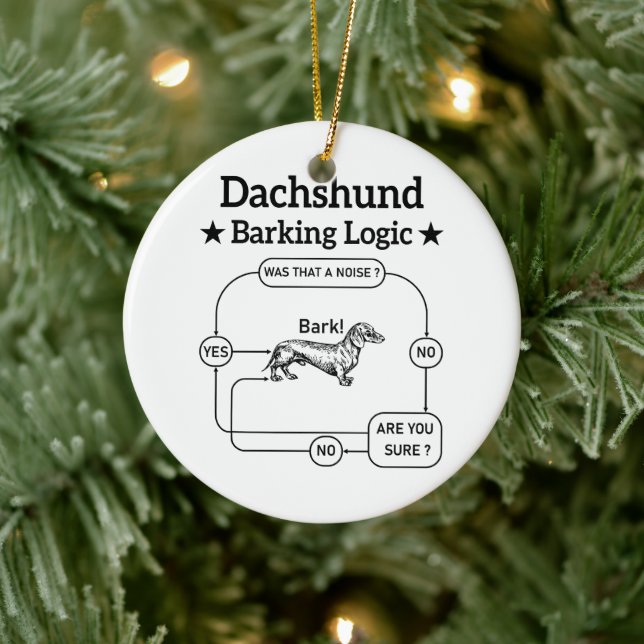 Dachshund Barking Logic Funny Weiner Dog Sarcastic Ceramic Ornament (Tree)