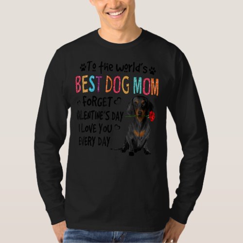 Dachshund Best Dog Mom Valentines Day Funny Puppy  T_Shirt