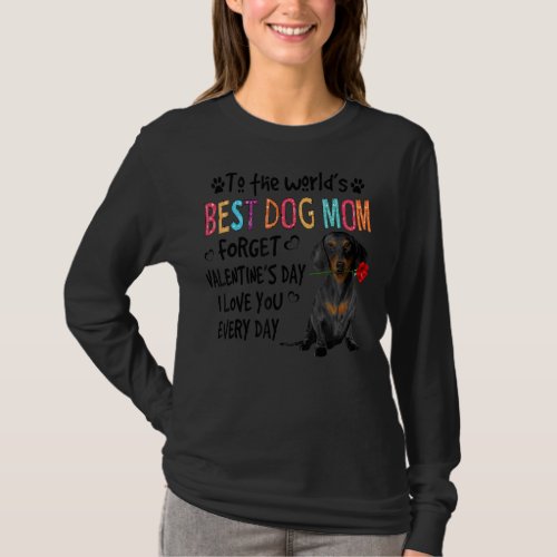 Dachshund Best Dog Mom Valentines Day Funny Puppy  T_Shirt