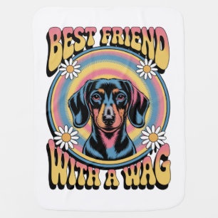 Dachshund Best Friend With A Wag Baby Blanket