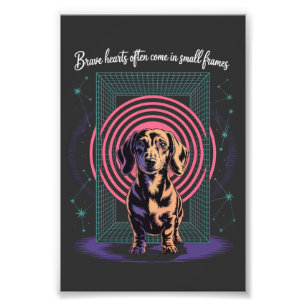 Dachshund Brave Hearts Often Come In Small Frames Photo Print