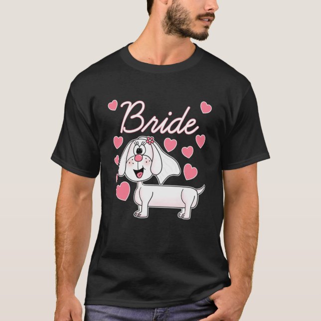 Dachshund Bride Wedding Dog  Bridal Shower T-Shirt (Front)