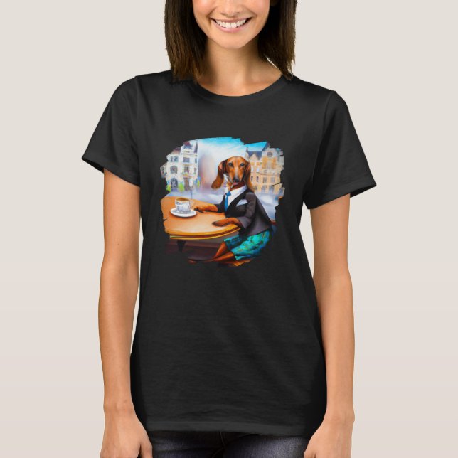 Dachshund Chiweenie Wiener Dog Aristocrat Cafe Cof T-Shirt (Front)