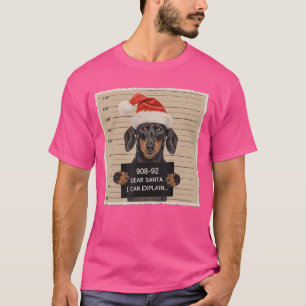 Dachshund Christmas Dear Santa I Can Explain Weine T-Shirt