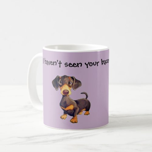 Dachshund Coffee Mug Funny Wiener Dog Gift