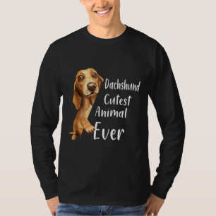 Dachshund Cutest Animal Ever Dog Lovers Puppy Fune T-Shirt