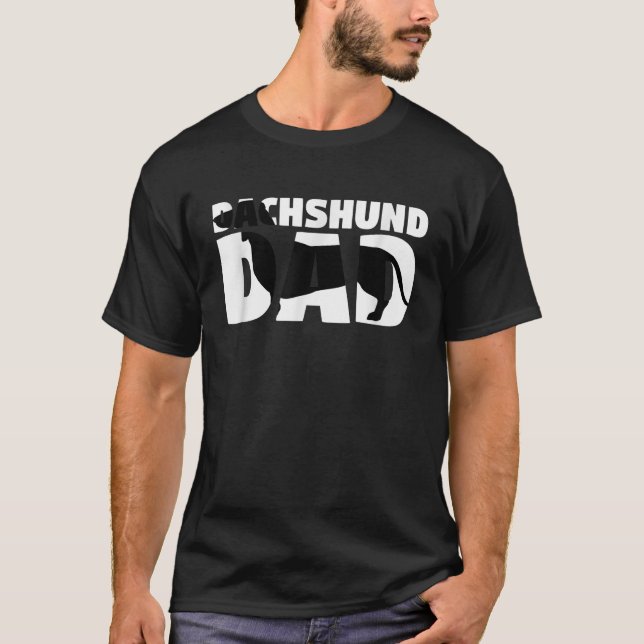 Dachshund Dad Dachshund Gift Father Dog Dad Tee TS (Front)