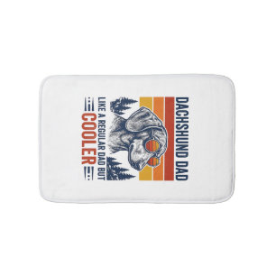 Dachshund Dad Like a Regular Dad But Cooler Shirt_ Bath Mat