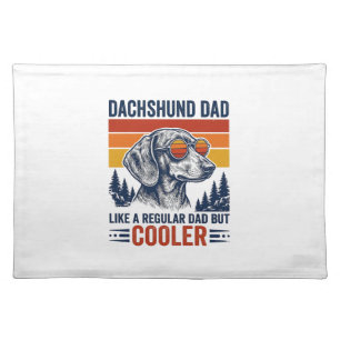 Dachshund Dad Like a Regular Dad But Cooler Shirt_ Cloth Placemat