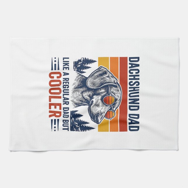 Dachshund Dad Like a Regular Dad But Cooler Shirt_ Kitchen Towel (Horizontal)
