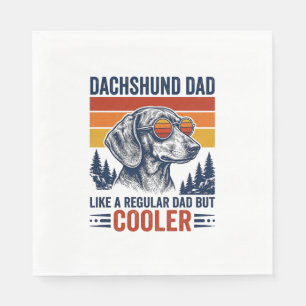 Dachshund Dad Like a Regular Dad But Cooler Shirt_ Napkins