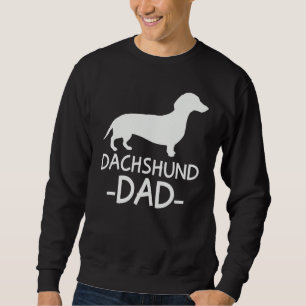 Dachshund Dad Weiner Weenie Apparel dog lover hold Sweatshirt