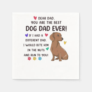 Dachshund Dear Dad You Are The Best Napkins