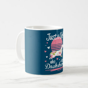 Dachshund Design, Just A Girl Who Loves Dachshunds Coffee Mug