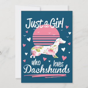 Dachshund Design, Just a Girl Who Loves Dachshunds Invitation