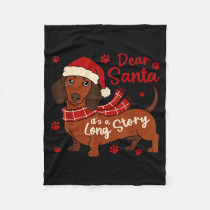 Dachshund Dog Dear Santa Its A Long Story Funny Ch Fleece Blanket