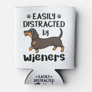Dachshund Dog Easily Distracted by Wieners Can Cooler