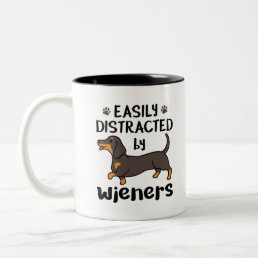 Dachshund Dog Easily Distracted by Wieners Two-Tone Coffee Mug