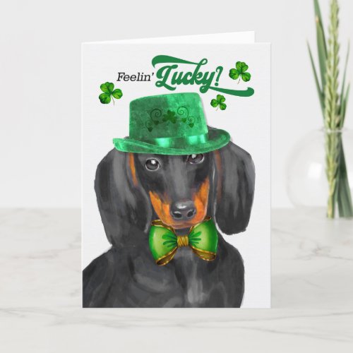 Dachshund Dog Feelin Lucky St Patricks Day Holiday Card