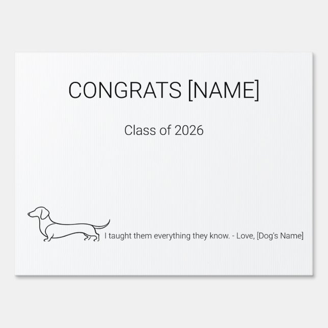Dachshund Dog Graduation Yard Sign | Custom Congra (Front)