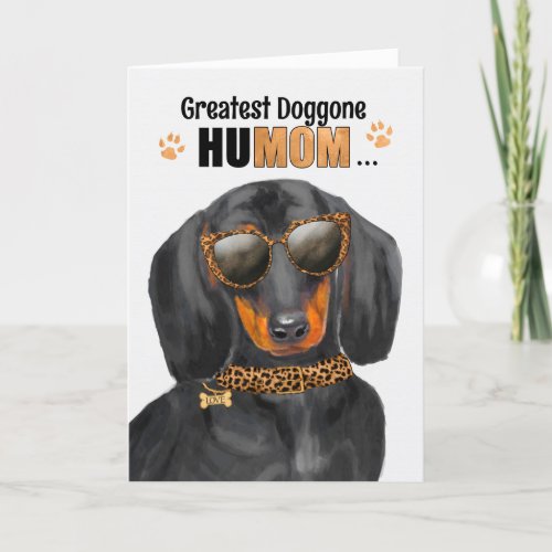 Dachshund Dog Greatest HuMOM Mothers Day Holiday Card